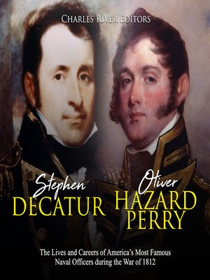 cover image of Stephen Decatur and Oliver Hazard Perry